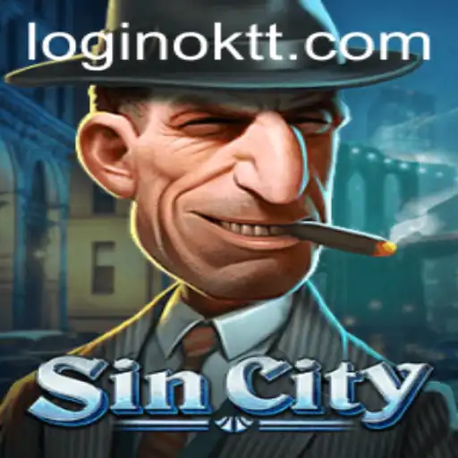 Unlocking SinCity: A Deep Dive into Gaming Dynamism with Oktt